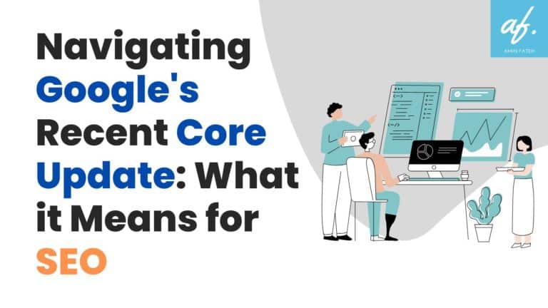 What does Google's recent core update means for SEO
