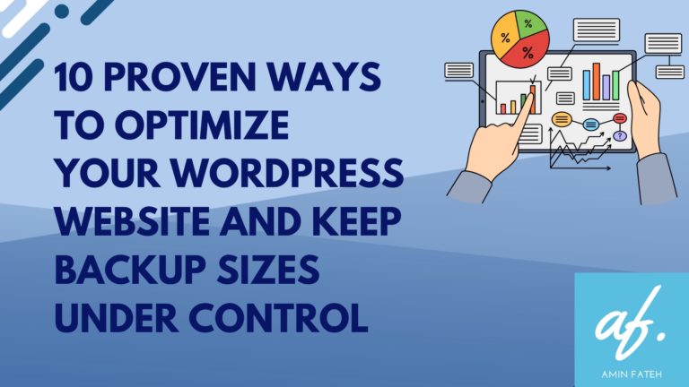 10 Proven Ways to Optimize Your WordPress Website and Keep Backup Sizes Under Control